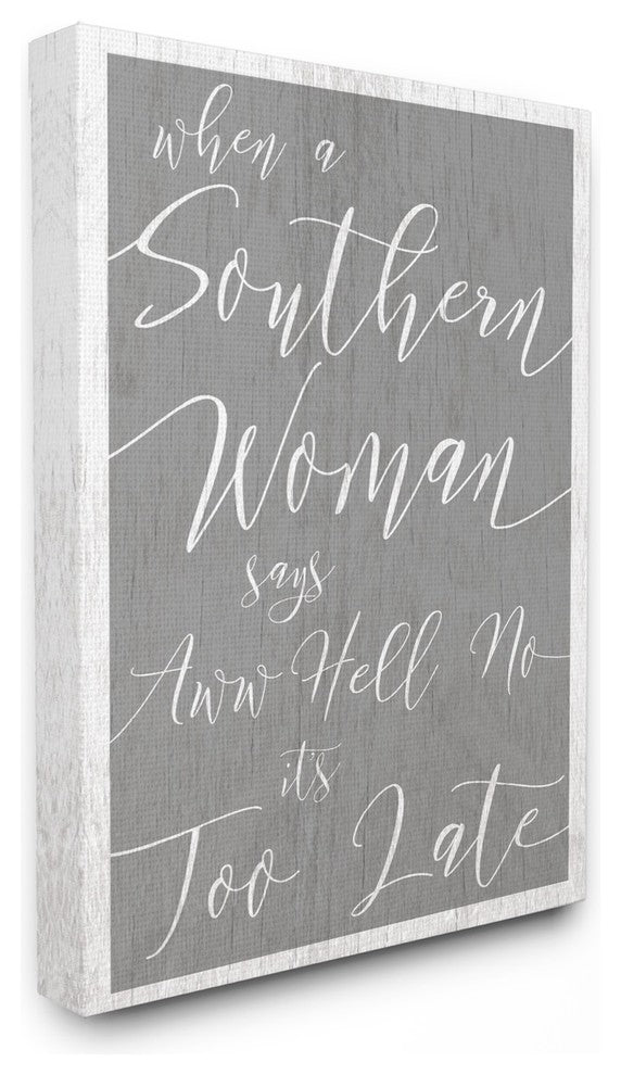 Southern Woman Says Gray Cursive Typography Canvas Wall Art, 24"x30"