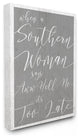 Southern Woman Says Gray Cursive Typography Canvas Wall Art, 24"x30"