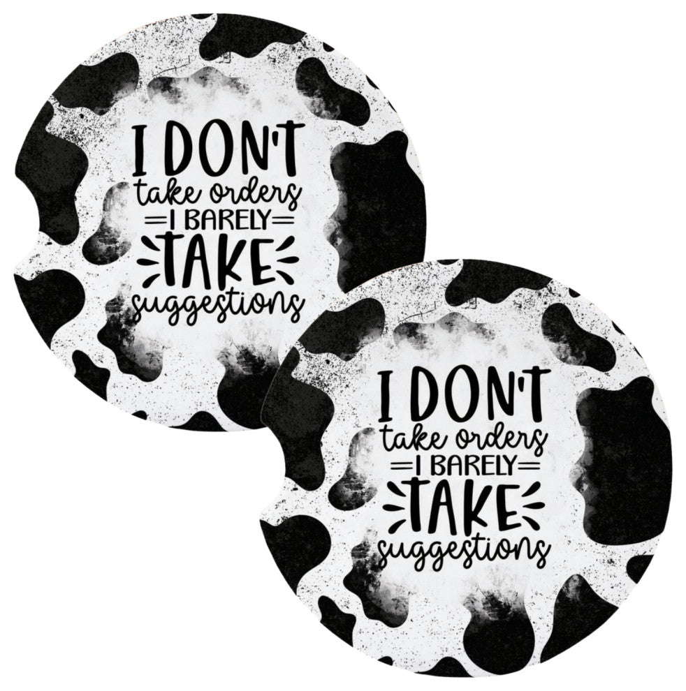 I Don't Take Orders Black and White Snarky Coasters for Car Cup Holders Set of