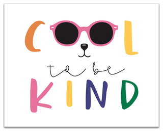 Cool To Be Kind 20x16 Canvas Wall Art