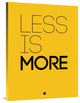 "Less Is More Poster Yellow" Fine Art Print
