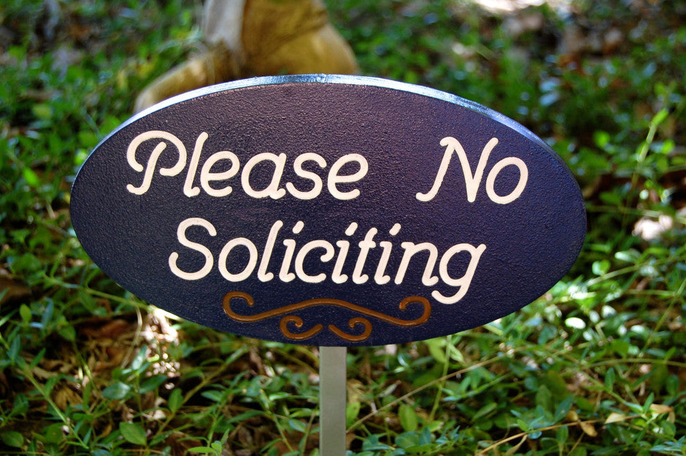 Please No Soliciting Stake Sign