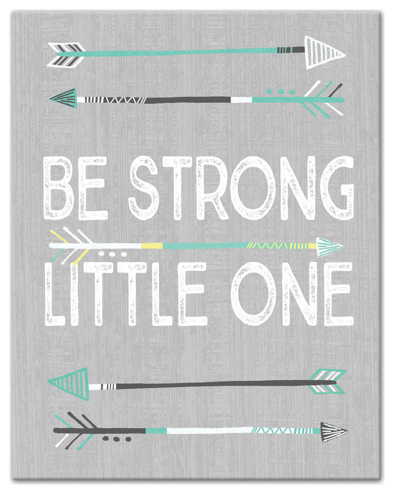 Be Strong Little One 11x14 Canvas Wall Art