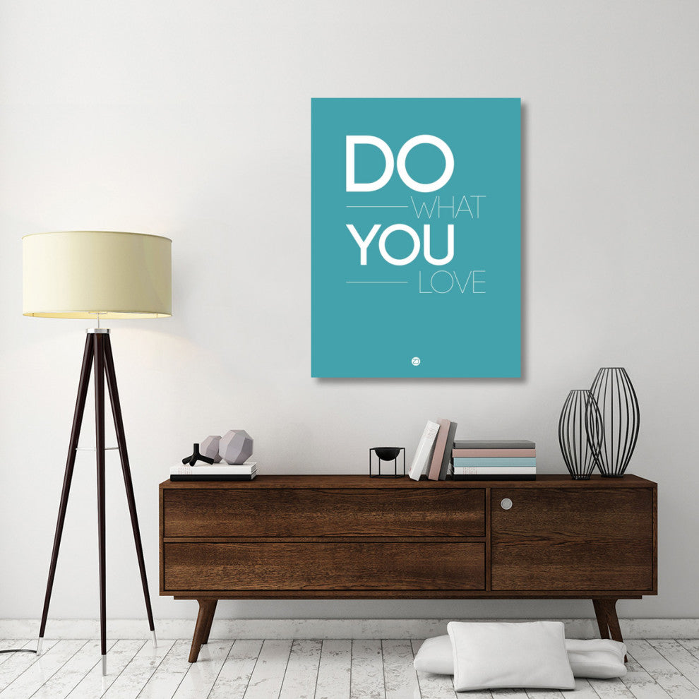 "Do What You Love Poster  3" Fine Art Print
