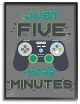 Just Five More Minutes Kid's Video Game Phrase24x30
