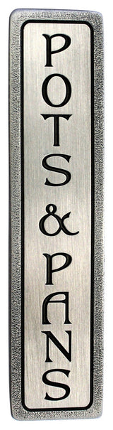 "POTS & PANS" Pull Antique Pewter (Vertical)