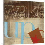 "Wake Up" Wrapped Canvas Art Print, 30"x30"x1.5"