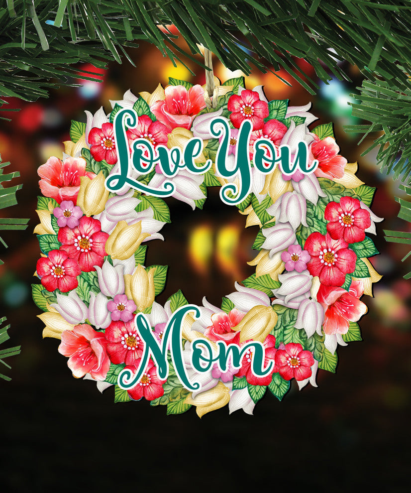Love You Mom Flowers Wreath Ornament