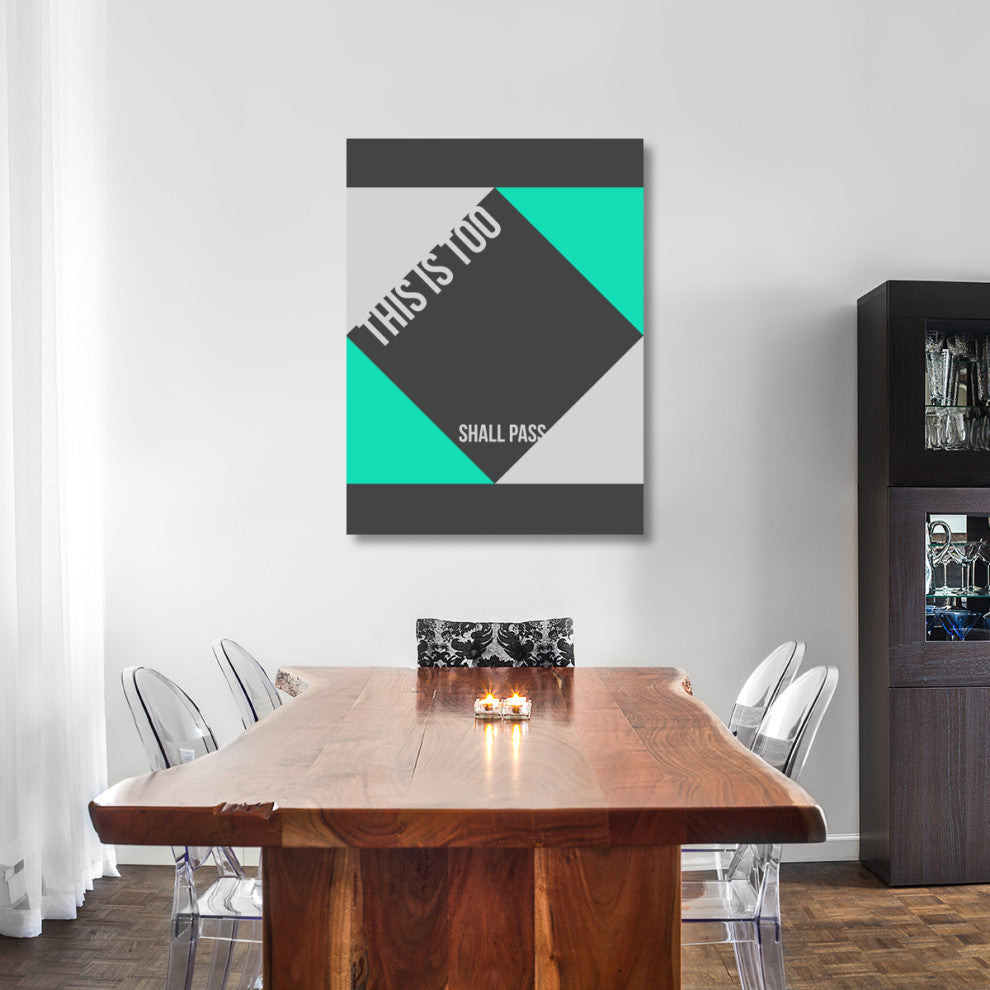 "This is too shall pass" Poster Fine Art Print, 36" X 48"