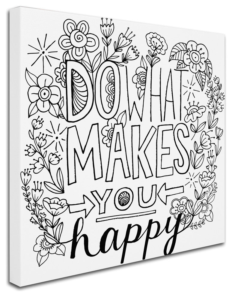 Elizabeth Caldwell 'Do What Makes You Happy' Canvas Art, 24x24