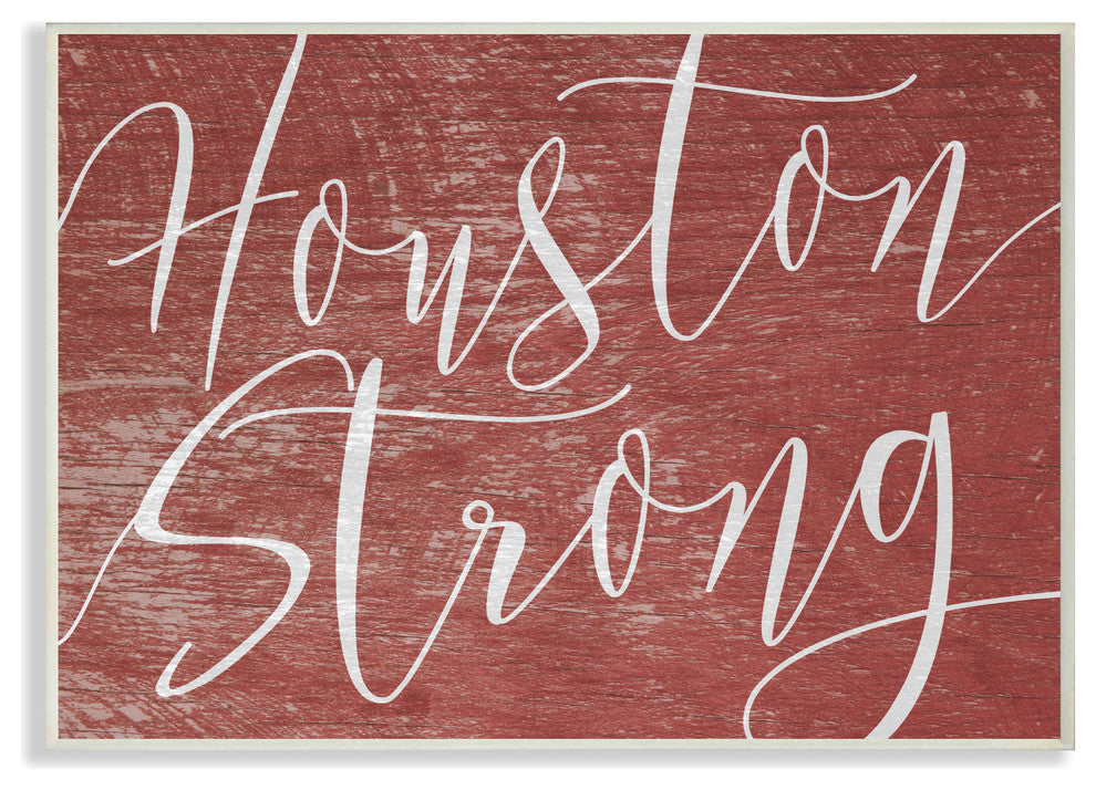 Houston Strong, 12.5"x18.5", Wall Plaque Art