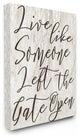 Live Like Gate Open  Stretched Canvas Wall Art, 30x40
