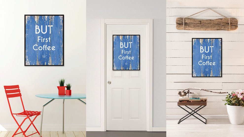 But First Coffee Inspirational, Canvas, Picture Frame, 22"X29"