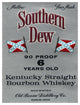 "Southern Dew Kentucky Straight Bourbon Whiskey" Paper Art, 32"x42"