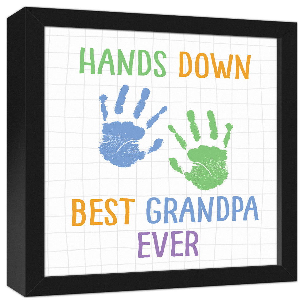 Hands Down Best Grandpa 12x12 Black Framed Canvas