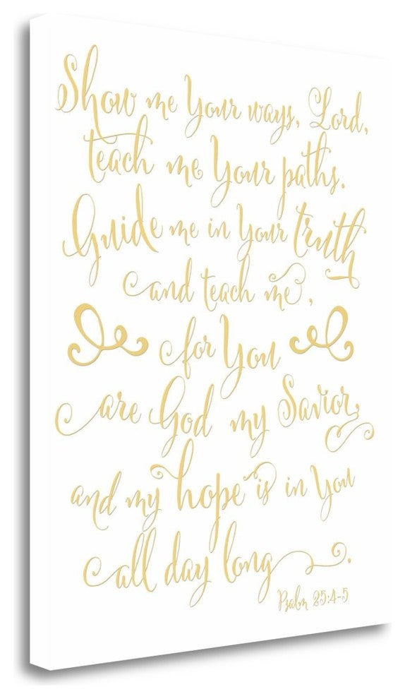 "Psalm 25: 4 - 5" By Tara Moss,Ready to Hang Giclee Print on Gallery Wrap Canvas