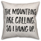 The Mountains Are Calling, Throw Pillow, 16"x16"