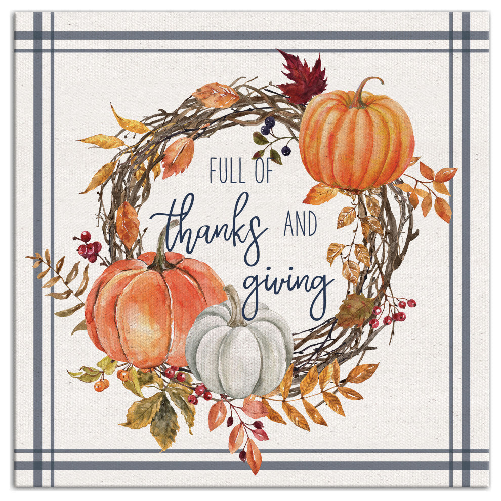 Thanks And Giving Fall Wreath 2 24"x24" Canvas Wall Art