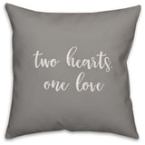 Two Hearts One Love 16x16 Throw Pillow Cover