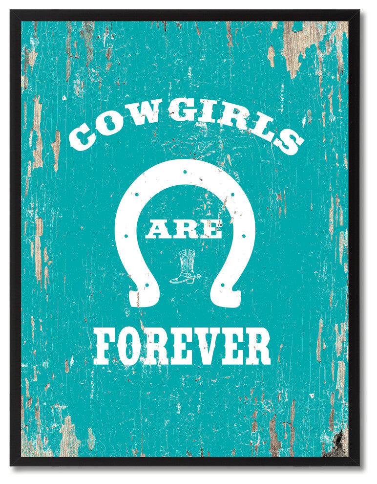 Cowgirls Are Forever Inspirational, Canvas, Picture Frame, 22"X29"
