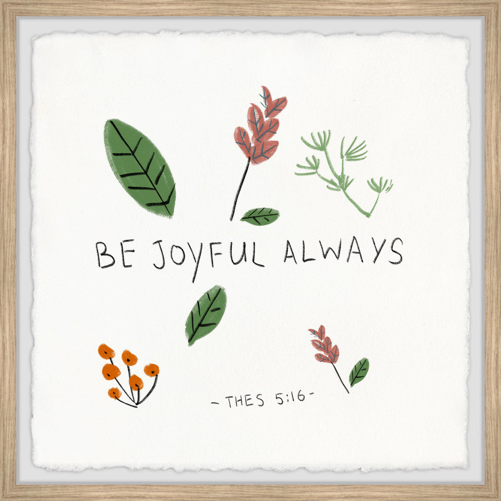 "Be Joyful Always" Framed Painting Print, 18x18