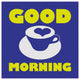 "Morning Sentiments - Good Morning" Digital Paper Print by BG.Studio, 26"x26"