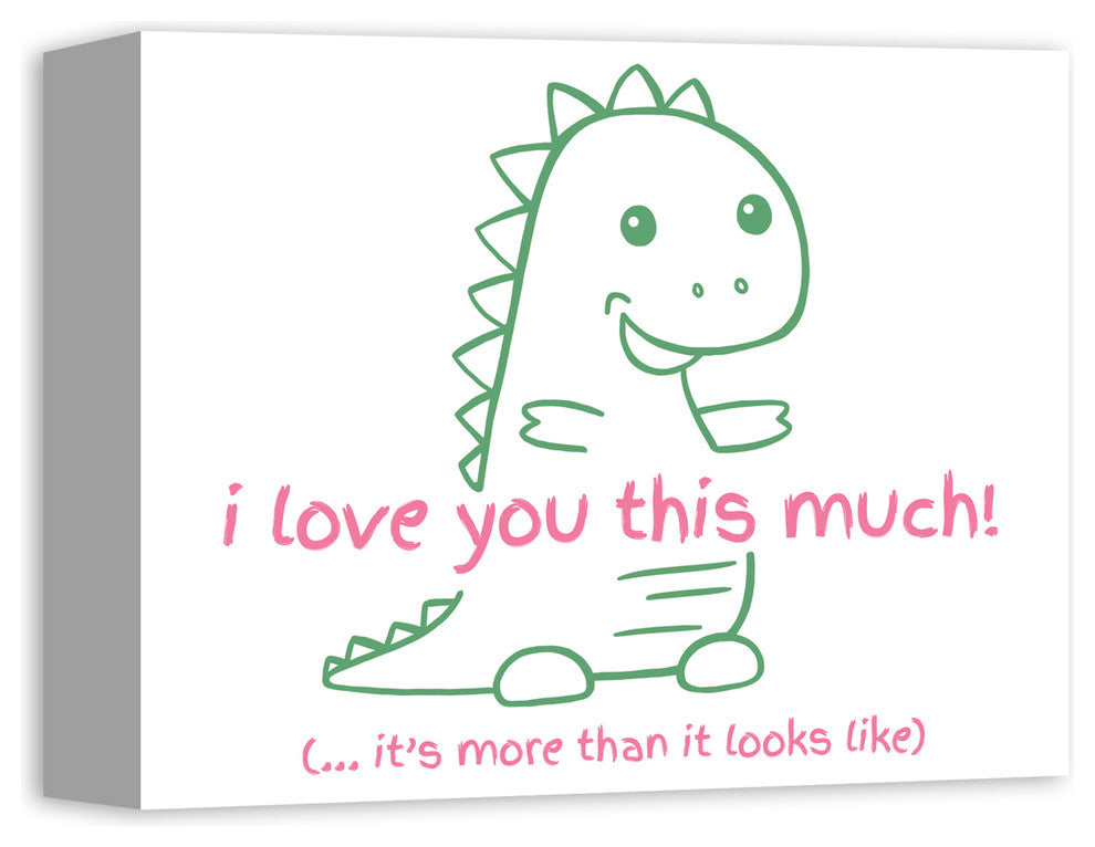 Love You This Much Dino 8x10 Canvas Wall Art
