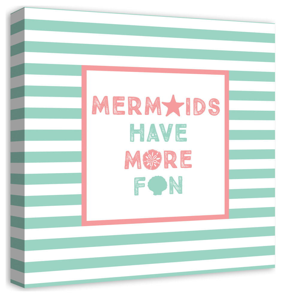Mermaids Have More Fun 20x20 Canvas Wall Art