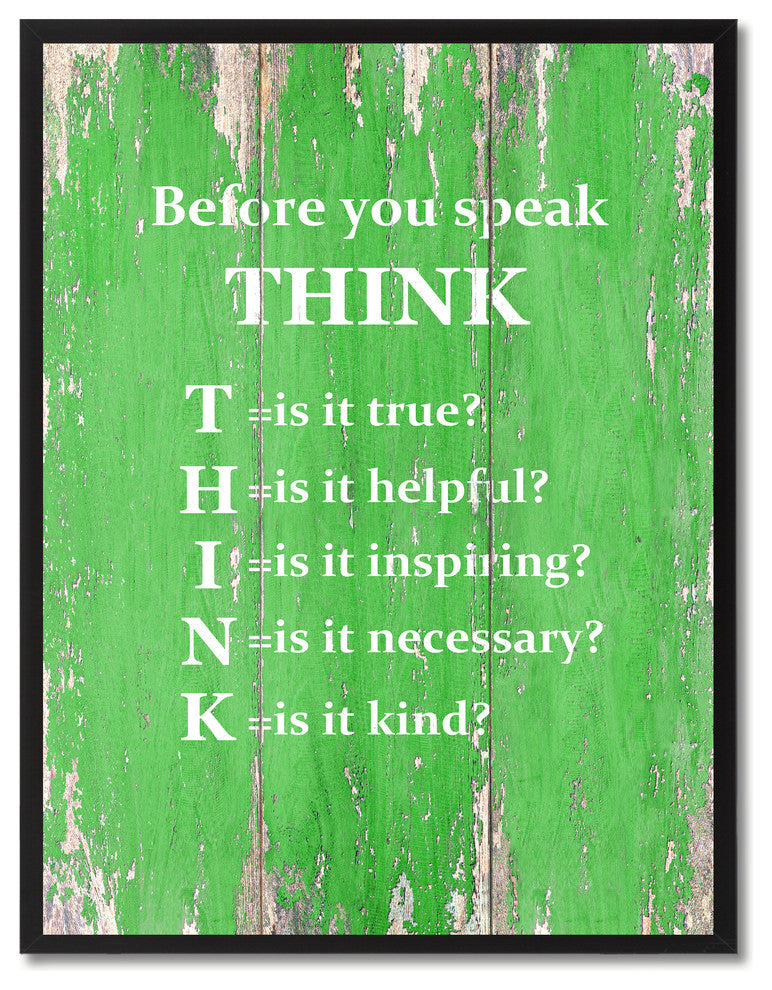 Before You Speak Think Inspirational, Canvas, Picture Frame, 28"X37"