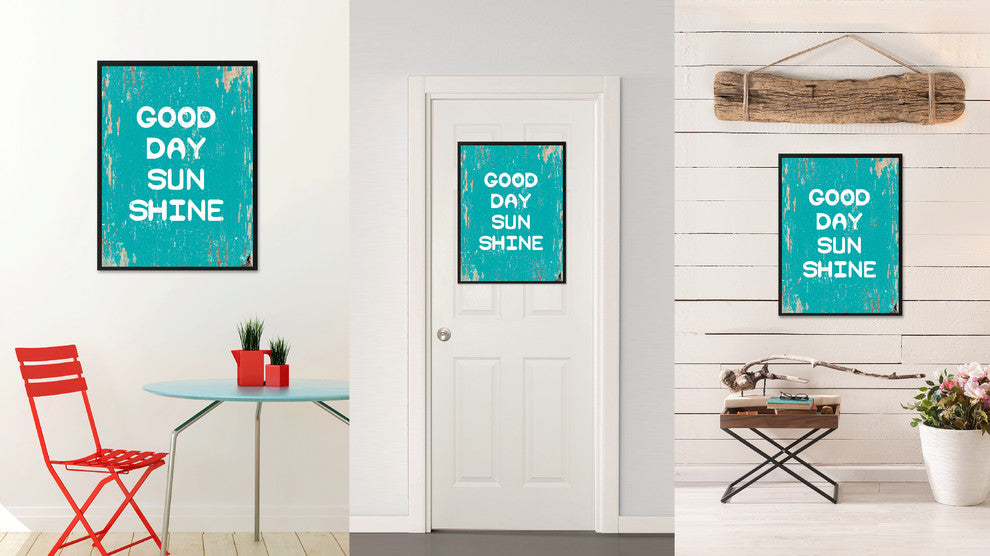 Good Day Sun Shine Inspirational, Canvas, Picture Frame, 22"X29"