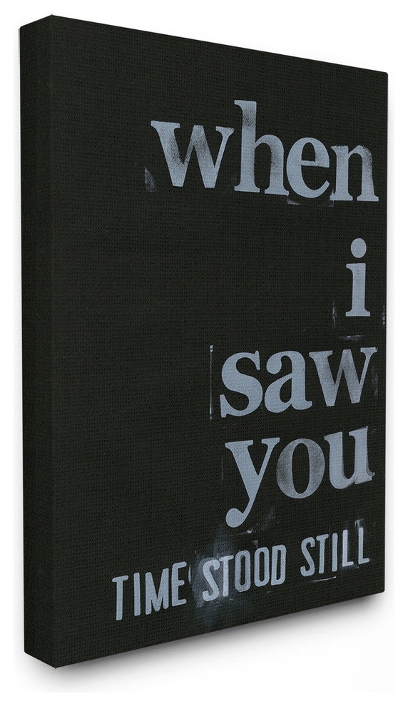 "When I Saw You Time Stood Still" Stretched Canvas Wall Art