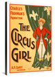 Charles Frohman's Production, The Circus Girl, 24x36