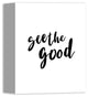 See the Good 8x10 Canvas Wall Art