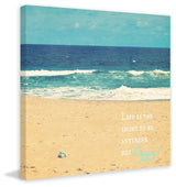"Life Is Too Short" Painting Print on Wrapped Canvas