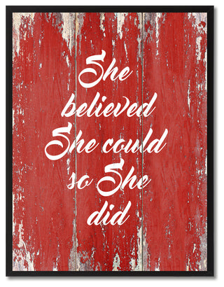 She Believed She Could So She Did Inspirational, Canvas, Picture Frame, 22"X29"