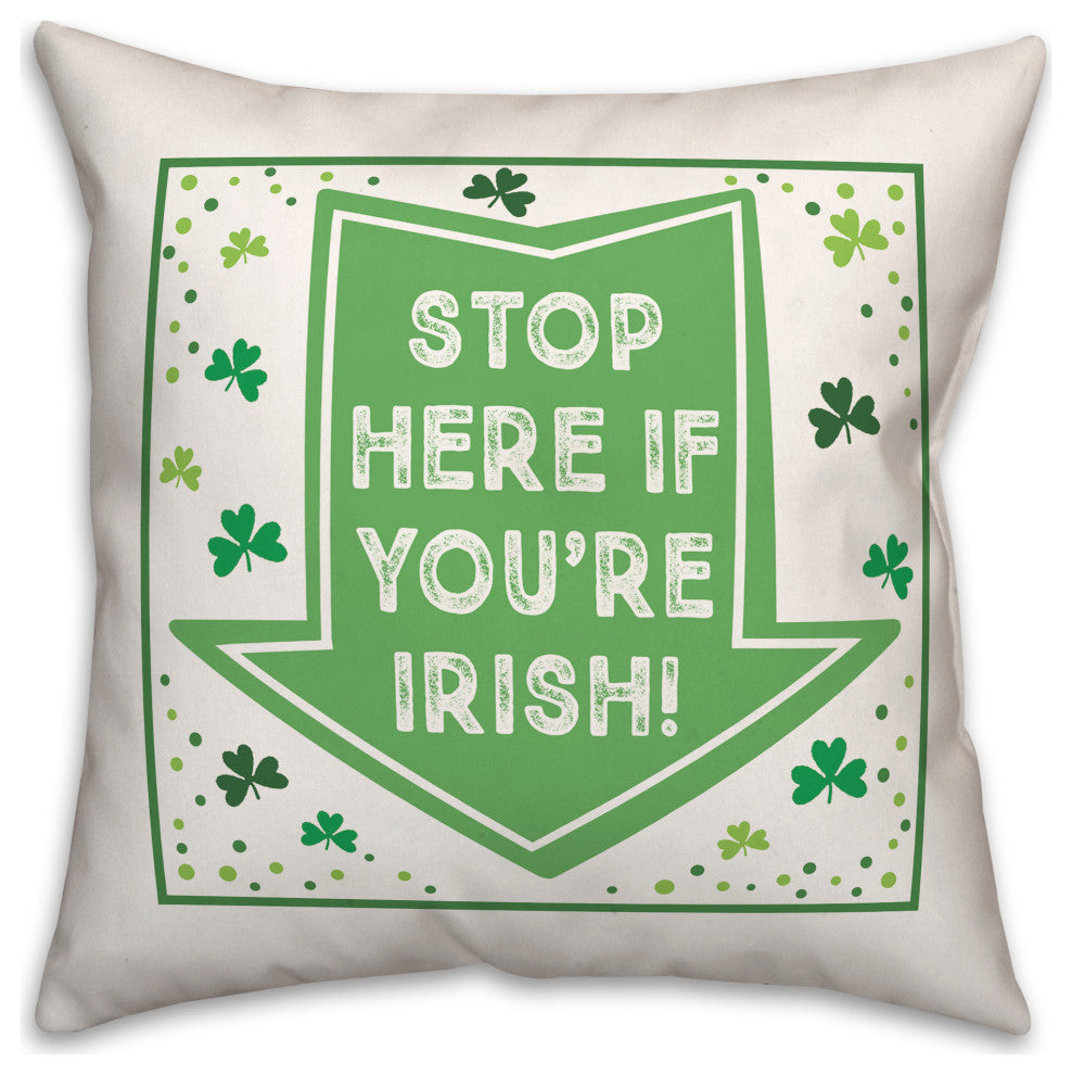 Irish Stop 18x18 Spun Poly Pillow