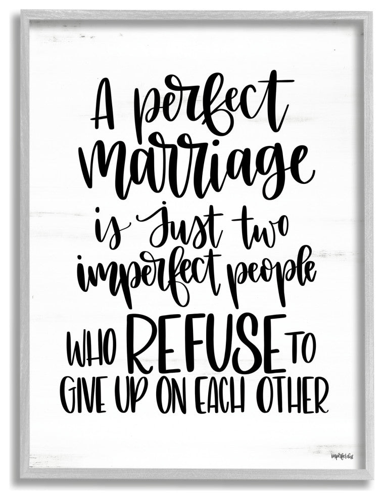 Perfect Marriage Imperfect People Phrase Love Quote, 24 x 30