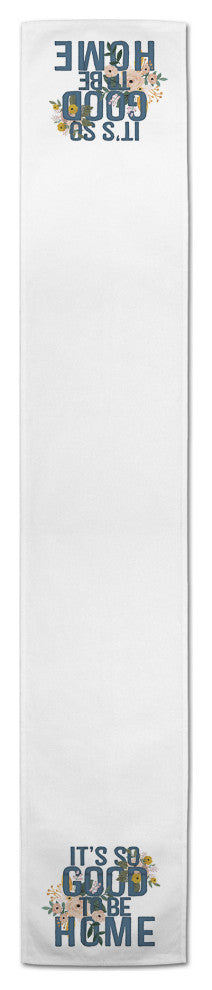 It's Good to Be Home 16x72 Cotton Twill Runner