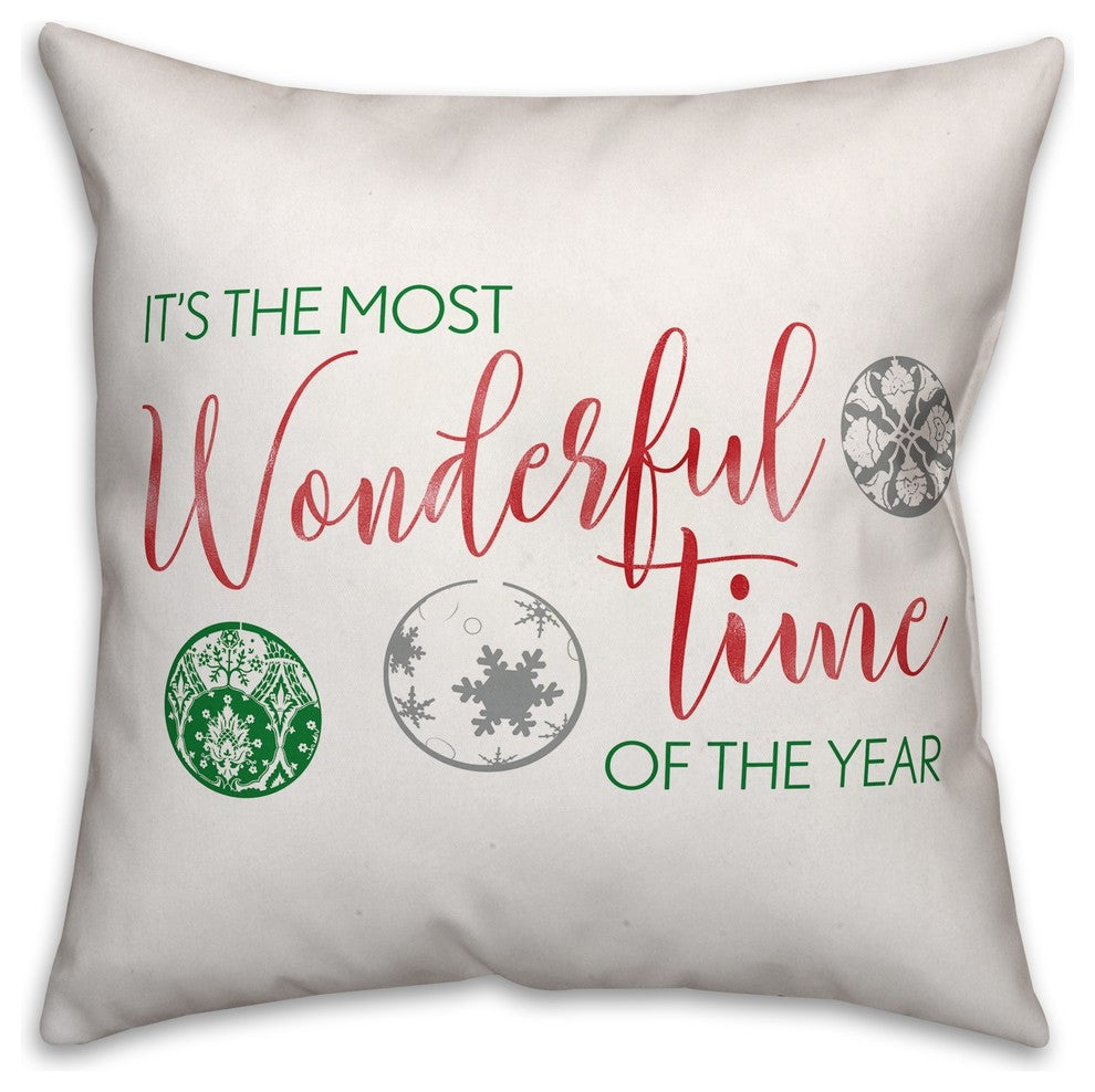 It's the Most Wonderful Time of the Year 16x16 Spun Poly Pillow