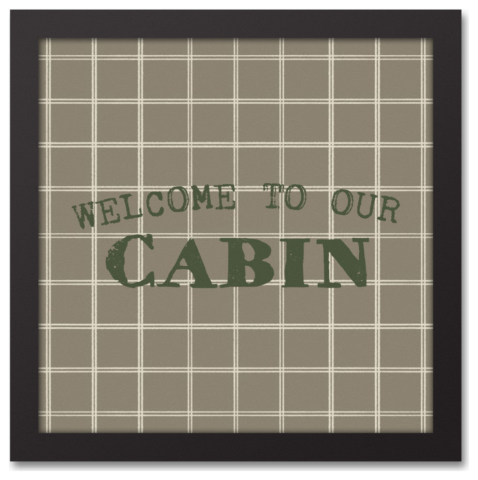 Welcome to our Cabin Taupe and White Check 13.73x13.73 Black Framed Canvas