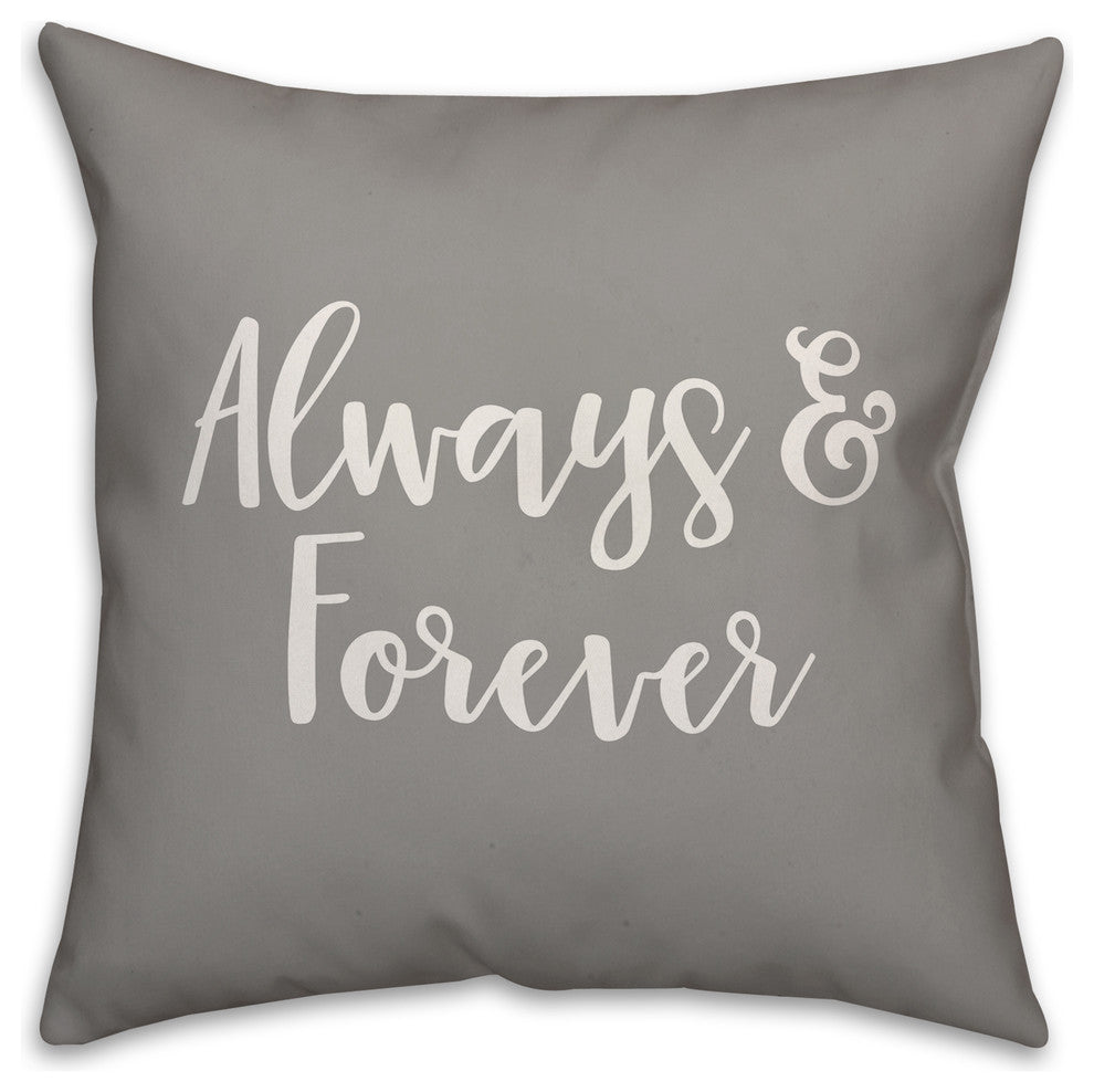 Always & Forever 16x16 Throw Pillow