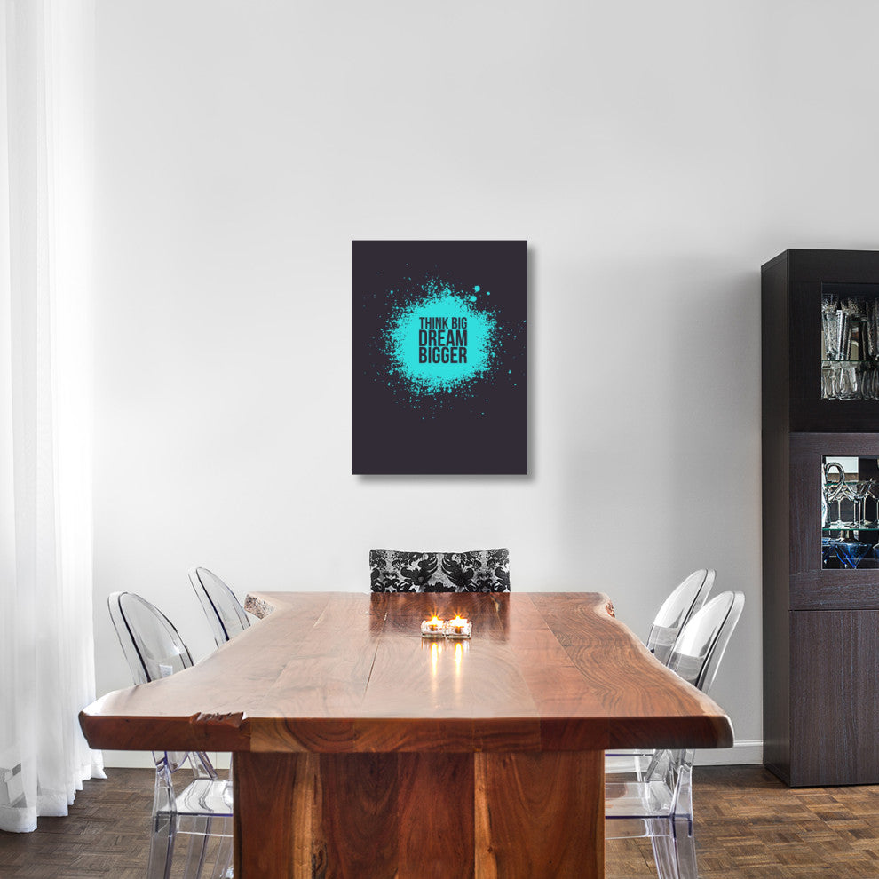 "Think Big Dream Bigger 2" Fine Art Print