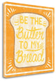 "Butter To My Bread" By Cleonique Hilsaca, Giclee Print on Gallery Wrap Canvas
