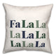 Fa La La Neutrals 18x18 Spun Poly Pillow