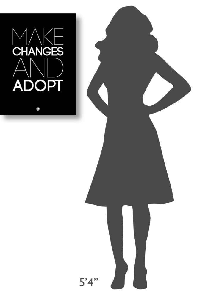"Make Changes and Adopt 1" Fine Art Print