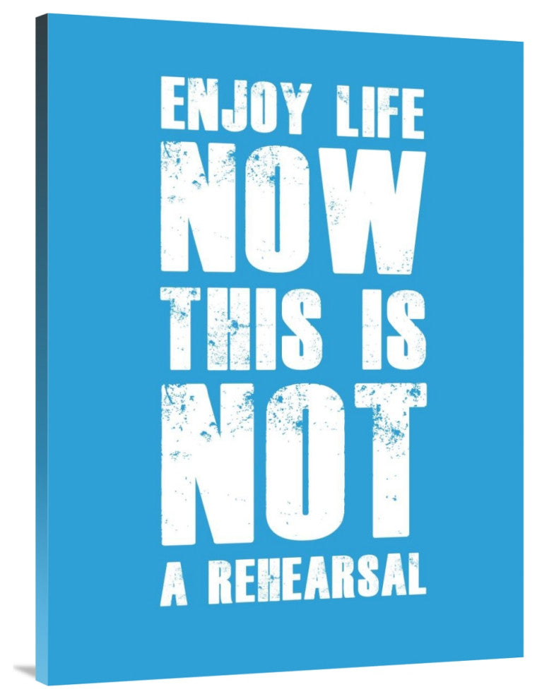 "Enjoy Life Now Poster  Blue" Fine Art Print
