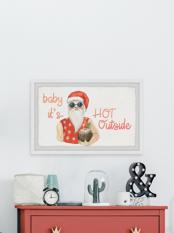 "Baby It's Hot Outside" Framed Painting Print, 12x8