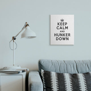Keep Calm and Hunker Down Stay Home Sign,1pc, each 16 x 20
