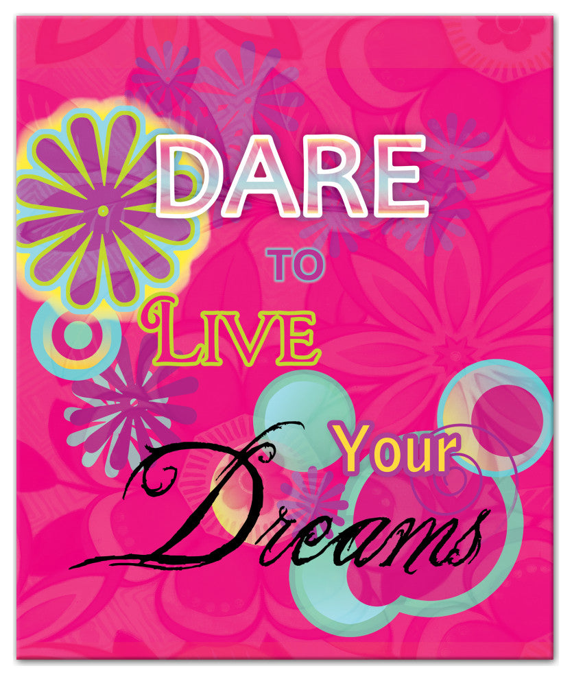 Dare To Live Your Dreams 20x24 Canvas Wall Art