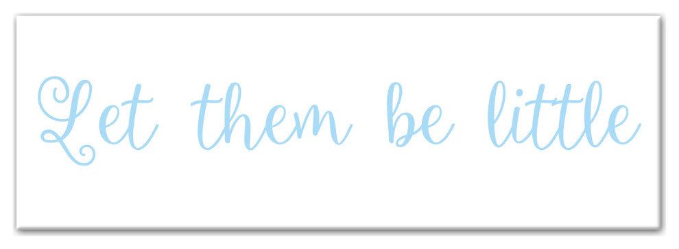 Let Them Be Little 12"x36" Canvas Wall Art, Blue